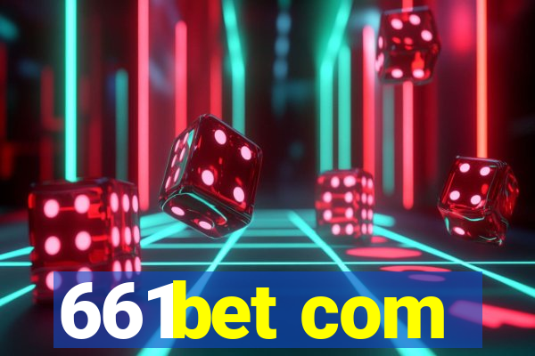 661bet com